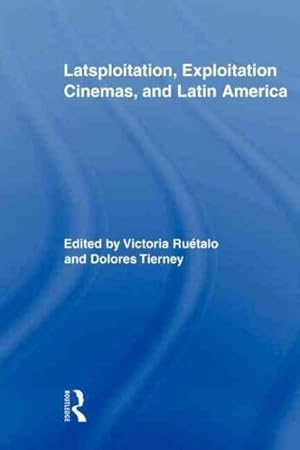 Seller image for Latsploitation, Exploitation Cinemas, and Latin America for sale by GreatBookPrices