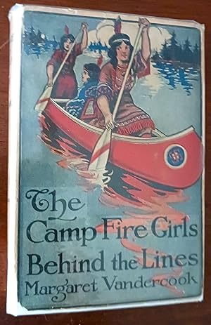 The Campfire Girls behind the Lines