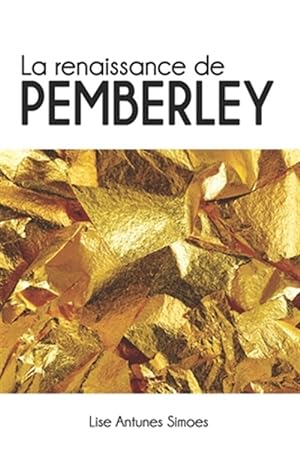 Seller image for La renaissance de Pemberley: Une suite d'Orgueil et prjugs, de Jane Austen -Language: french for sale by GreatBookPrices