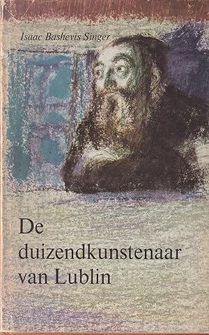 Imagen del vendedor de De duizendkunstenaar van Lublin a la venta por In 't Wasdom - antiquariaat Cornelissen & De Jong