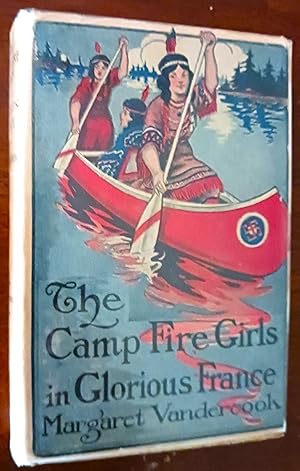 The Campfire Girls in Glorious France