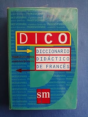 Dico : diccionario didáctico de francés : francés-español, español-francés