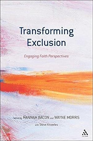 Seller image for Transforming Exclusion: Engaging Faith Perspectives for sale by WeBuyBooks