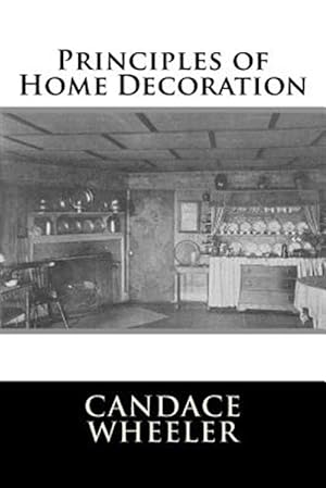 Bild des Verkufers fr Principles of Home Decoration zum Verkauf von GreatBookPrices