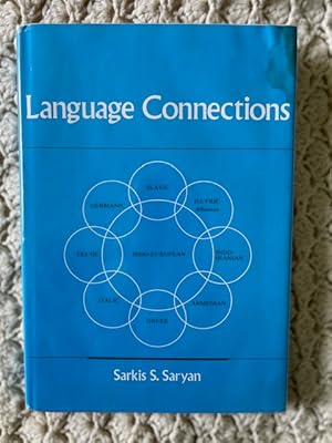 Imagen del vendedor de Language Connections: (Kinship of Armenian with Sister Indo-European Languages) a la venta por Tiber Books