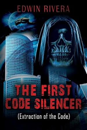 Seller image for THE FIRST CODE SILENCER: (Extraction of the Code) for sale by GreatBookPrices