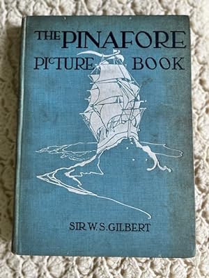 Seller image for The Pinafore Picture Book: The Story of H.M.S. Pinafore for sale by Tiber Books