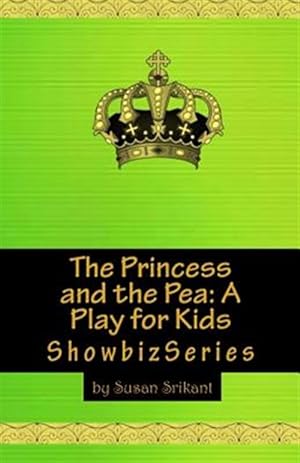 Seller image for Princess and the Pea : A Play for Kids for sale by GreatBookPrices