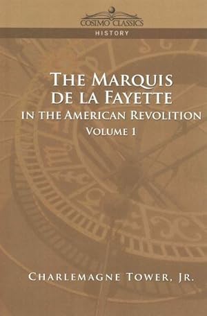 Seller image for Marquis De La Fayette in the American Revolution for sale by GreatBookPrices