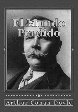 Imagen del vendedor de El Mundo Perdido/ The lost World -Language: spanish a la venta por GreatBookPrices