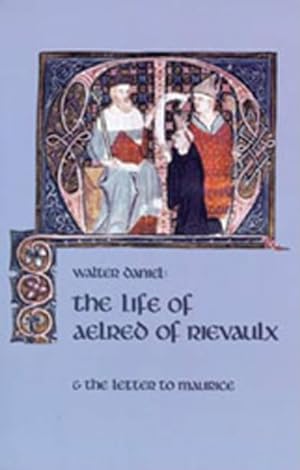 Image du vendeur pour Life of Aelred of Rievaulx mis en vente par GreatBookPrices