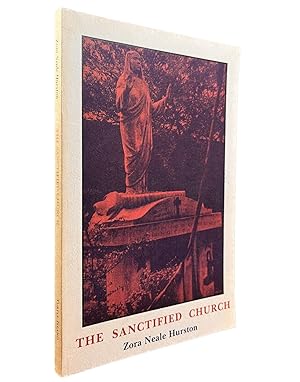Seller image for The Sanctified Church: The Folklore Writings of Zora Neale Hurston for sale by Resource for Art and Music Books 