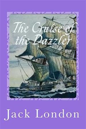 Imagen del vendedor de Cruise of the Dazzler a la venta por GreatBookPrices