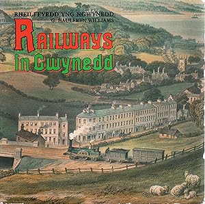 Immagine del venditore per Railways in Gwynedd venduto da Delph Books PBFA Member