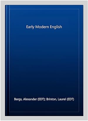 Image du vendeur pour Early Modern English mis en vente par GreatBookPrices