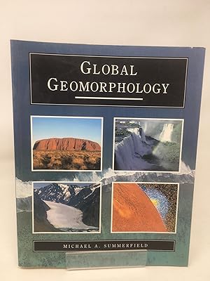 Seller image for Global Geomorphology: An introduction to the study of landforms for sale by Cambridge Recycled Books