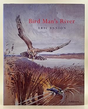 Bild des Verkufers fr Bird Man's River zum Verkauf von Leakey's Bookshop Ltd.