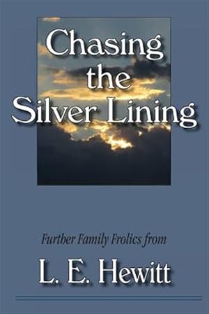 Seller image for Chasing the Silver Lining for sale by GreatBookPrices