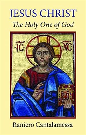 Seller image for Jesus Christ : The Holy One of God for sale by GreatBookPrices