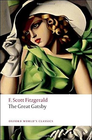Bild des Verkufers fr The Great Gatsby (Oxford World's Classics) zum Verkauf von WeBuyBooks