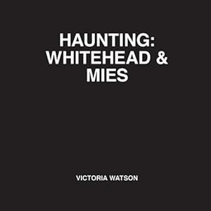 Seller image for Haunting: Whitehead & Mies for sale by GreatBookPrices