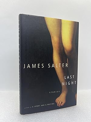 Seller image for Last Night: Stories (First Edition) for sale by Dan Pope Books