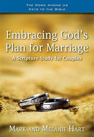 Imagen del vendedor de Embracing God's Plan for Marriage: A Scripture Study for Couples a la venta por GreatBookPrices