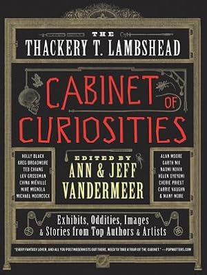 Seller image for The Thackery T. Lambshead Cabinet of Curiosities (Paperback or Softback) for sale by BargainBookStores