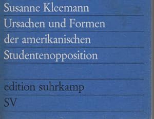 Seller image for Ursachen und Formen der amerikanischen Studentenopposition. Susanne Kleemann / edition suhrkamp ; 381 for sale by Schrmann und Kiewning GbR