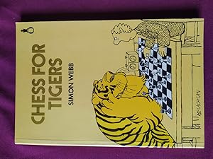 Immagine del venditore per Chess for Tigers venduto da Libreria Anticuaria Camino de Santiago