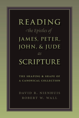 Seller image for Reading the Epistles of James, Peter, John and Jude as Scripture for sale by BargainBookStores