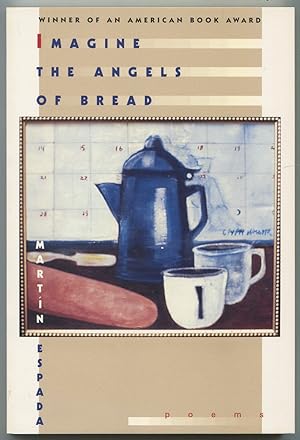 Bild des Verkufers fr Imagine the Angels of Bread zum Verkauf von Between the Covers-Rare Books, Inc. ABAA