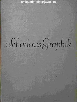 Schadows Graphik. Aus der Reihe: Forschungen zur deutschen Kunstgeschichte, Band 19. Jahresgabe d...