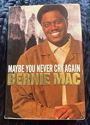 Seller image for Maybe You Never Cry Again for sale by Manitou Books