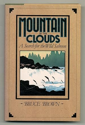Seller image for Mountain In The Clouds: A Search for the Wild Salmon for sale by Between the Covers-Rare Books, Inc. ABAA