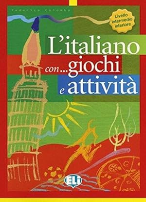 Image du vendeur pour L'italiano con giochi e attivita: Book 2 mis en vente par WeBuyBooks