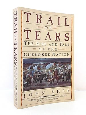Seller image for Trail of Tears: The Rise and Fall of the Cherokee Nation for sale by The Parnassus BookShop