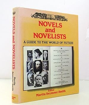 Seller image for Novels and Novelists: A Guide to the World of Fiction for sale by The Parnassus BookShop