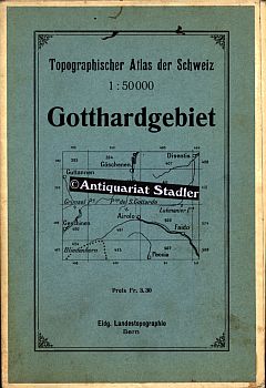 Topographischer Atlas der Schweiz. Gotthardgebiet. Überdruck 1924/4 mit lokal begrenzten Einzelna...