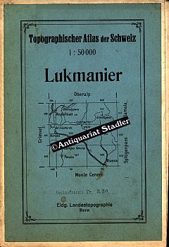 Topographischer Atlas der Schweiz. Lukmanier. Überdruck 1927/4.