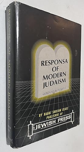 Seller image for Responsa of Modern Judaism: A Compilation of Questions and Answers on Past and Present Halacha as Presented in the Jewish Press for sale by Once Upon A Time