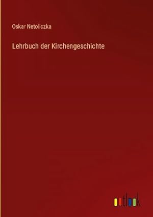 Imagen del vendedor de Lehrbuch der Kirchengeschichte a la venta por BuchWeltWeit Ludwig Meier e.K.