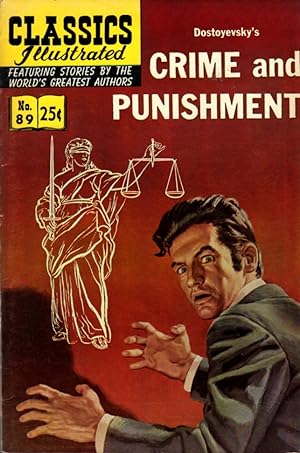Bild des Verkufers fr Crime and Punishment; Classics Illustrated No. 89; Featuring Stories By the World's Greatest Authors zum Verkauf von Clausen Books, RMABA