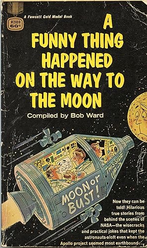 A Funny Thing Happened on the Way to the Moon