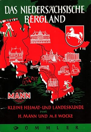 Das niedersächsische Bergland : Kleine Heimat- und Landeskunde. / Vom Heimatkreis zur weiten Welt