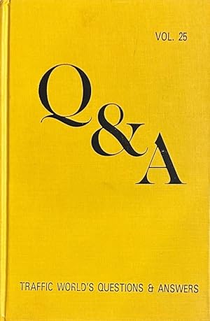 Seller image for Traffic World's Questions & Answers Book, Volume 25 for sale by Mowrey Books and Ephemera