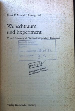 Immagine del venditore per Wunschtraum und Experiment : Vom Nutzen u. Nachteil utop. Denkens. Sammlung Rombach ; N.F. Bd. 5 venduto da books4less (Versandantiquariat Petra Gros GmbH & Co. KG)