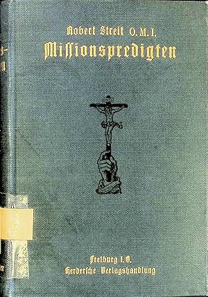 Seller image for Missionspredigten : Unter Mitwirkung anderer Ordensmitglieder. Erster Teil : Die Berufung d. Heiden. for sale by books4less (Versandantiquariat Petra Gros GmbH & Co. KG)