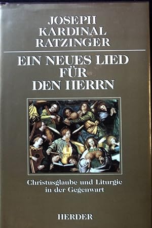 Seller image for Ein neues Lied fr den Herrn : Christusglaube und Liturgie in der Gegenwart. for sale by books4less (Versandantiquariat Petra Gros GmbH & Co. KG)
