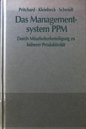 Immagine del venditore per Das Managementsystem PPM : durch Mitarbeiterbeteiligung zu hherer Produktivitt. Innovatives Personalmanagement ; Bd. 2 venduto da books4less (Versandantiquariat Petra Gros GmbH & Co. KG)